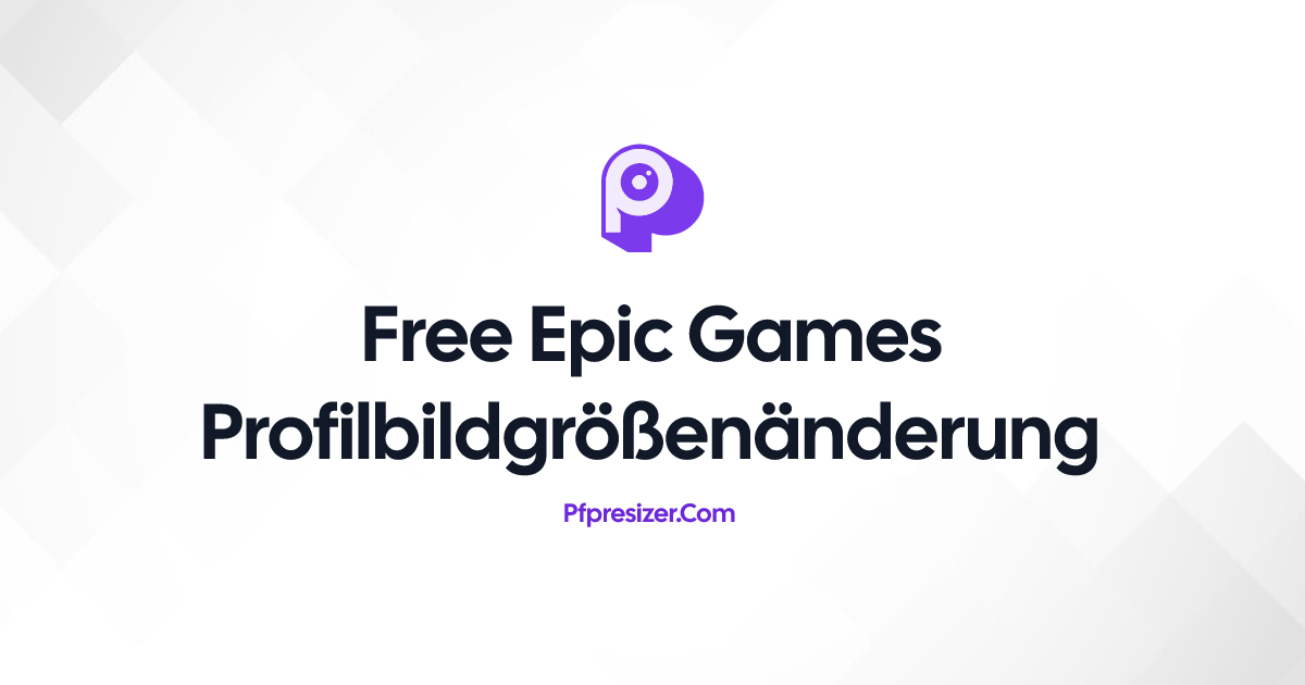 Epic Games Profilbildgrößenänderung · PFP Resizer